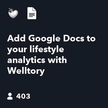 Add Google Docs to your lifestyle analytics with Welltory