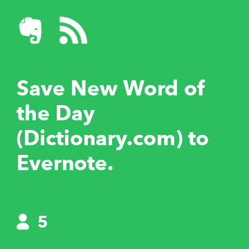 Save New Word of the Day (Dictionary.com) to Evernote.