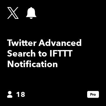 Twitter Advanced Search to IFTTT Notification