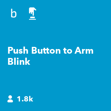 Push Button to Arm Blink