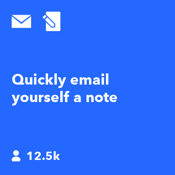 Quickly email yourself a note