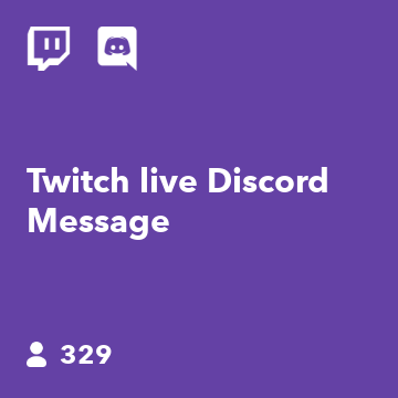 Twitch live Discord Message