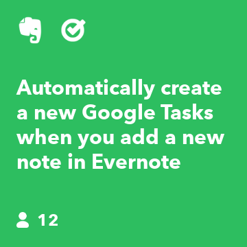 Automatically create a new Google Tasks when you add a new note in Evernote