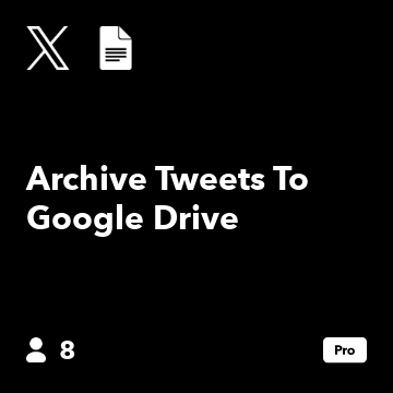 Archive Tweets To Google Drive