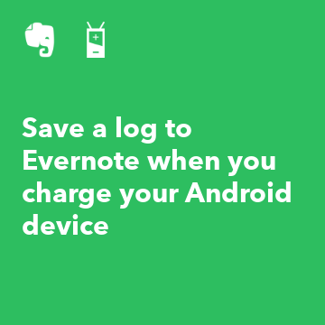 Save a log to Evernote when you charge your Android device