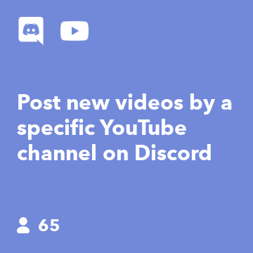Post new videos by a specific YouTube channel on Discord