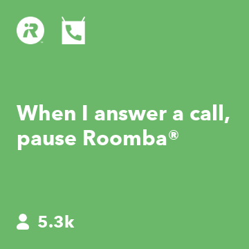 When I answer a call, pause Roomba®