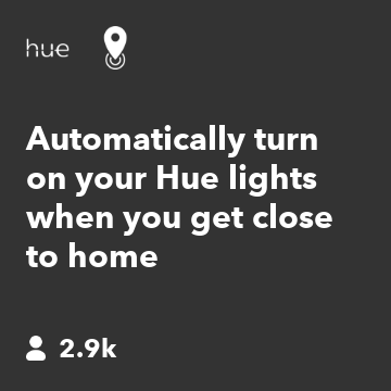 turn your Hue lights when you get to home -