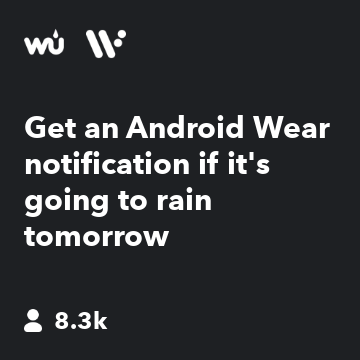 Get an Android Wear notification if it's going to rain tomorrow