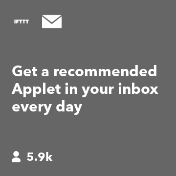 Get a recommended Applet in your inbox every day