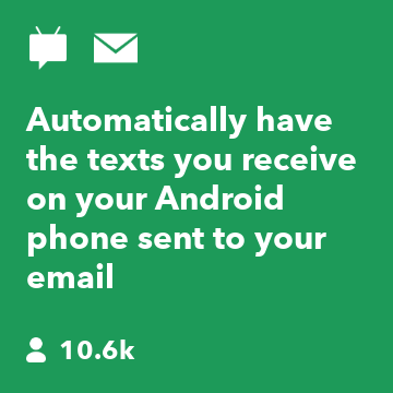 Automatically have the texts you receive on your Android phone sent to your email